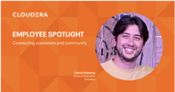 #ClouderaLife Employee Spotlight: Peyton Kettering, Account Executive