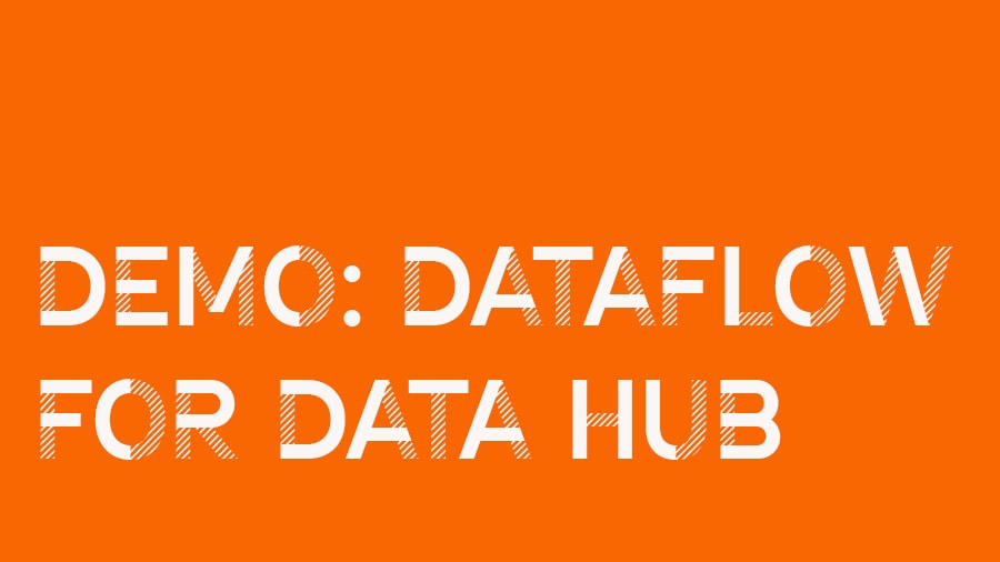 DataFlow for Data Hub video