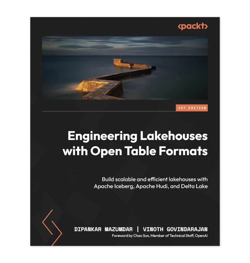 Engineering Lakehouses with Open Table Formats book