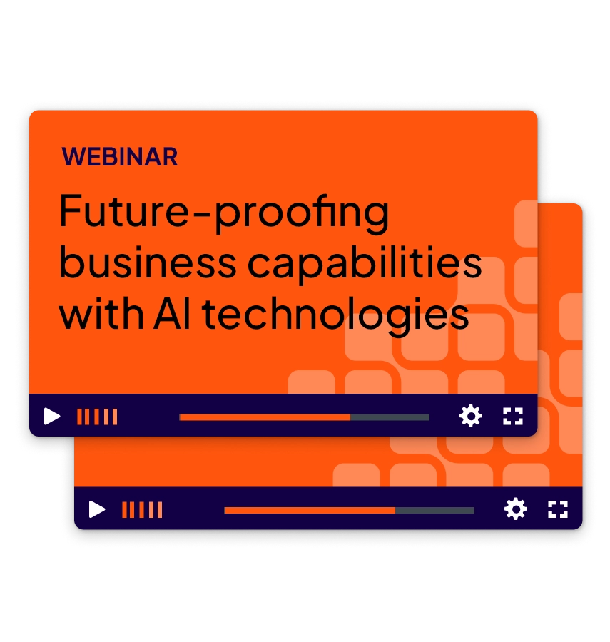 Future-proofing business capabilities with AI technologies thumbnail