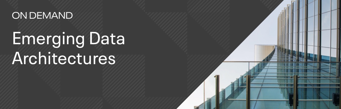 Emerging Data Architectures