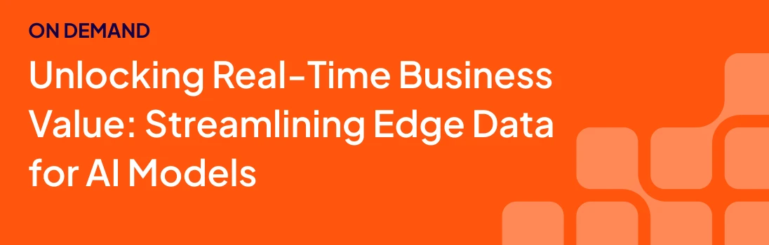 Unlocking Real-Time Business Value